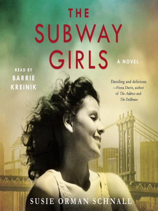Title details for The Subway Girls by Susie Orman Schnall - Wait list